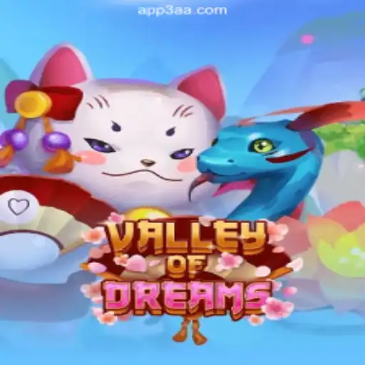 Explore ValleyofDreams on 3AA.COM Platform: The Premier Oficial Slots Brazil #1